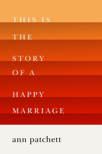Cover of This Is the Story of a Happy Marriage