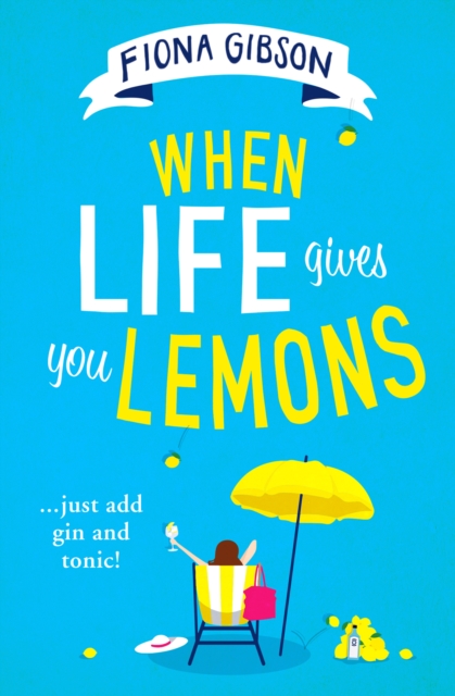 Image of When Life Gives You Lemons