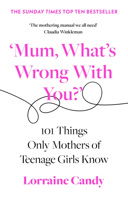 Image of 'Mum, What's Wrong with You?'