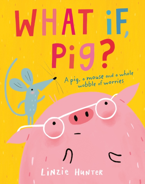 Image of What If, Pig?