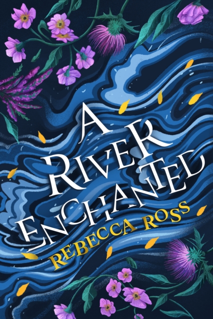 Image of A River Enchanted