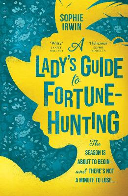Image of A Lady's Guide to Fortune-Hunting