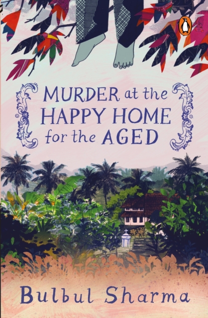 Cover of Murder at the Happy Home for the Aged