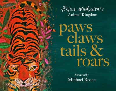 Image of Paws, Claws, Tails, & Roars: Brian Wildsmith's Animal Kingdom