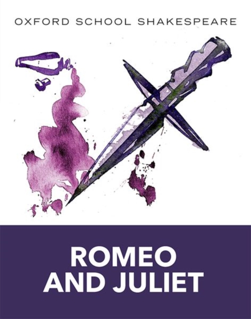 Image of Oxford School Shakespeare: Oxford School Shakespeare: Romeo and Juliet