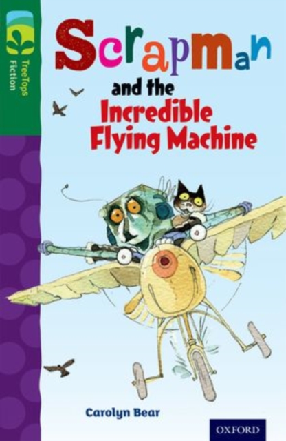 Image of Oxford Reading Tree TreeTops Fiction: Level 12 More Pack C: Scrapman and the Incredible Flying Machine