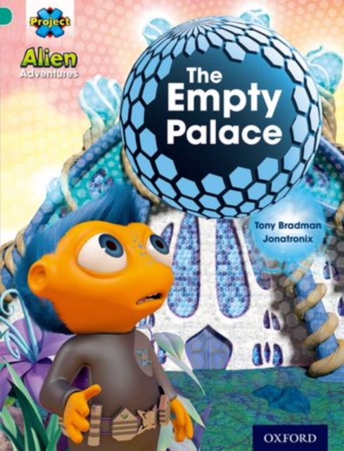 Cover: Project X: Alien Adventures: Turquoise: The Empty Palace