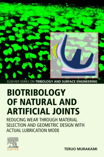 Cover of Biotribology of Natural and Artificial Joints