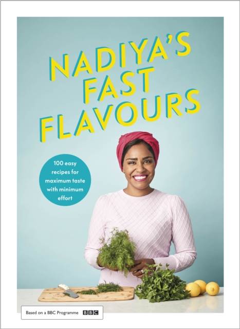 Image of Nadiya's Fast Flavours