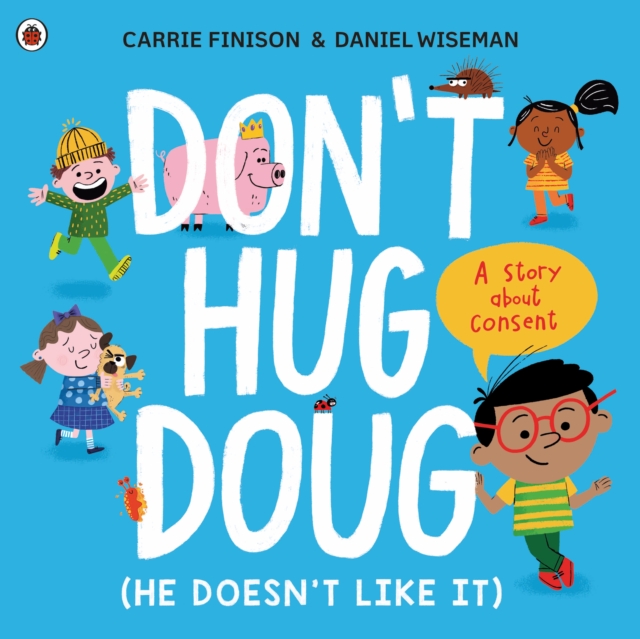 Image of Don't Hug Doug (He Doesn't Like It)