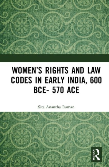 Cover of Women's Rights and Law Codes in Early India, 600 BCE-570 ACE