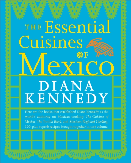 Image of The Essential Cuisines of Mexico