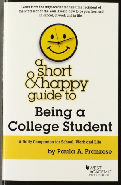 Cover of A Short & Happy Guide to Being a College Student