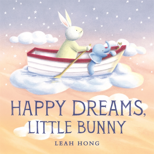 Cover of Happy Dreams, Little Bunny