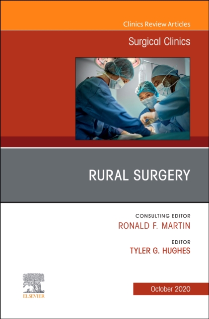 Image of Rural Surgery, An Issue of Surgical Clinics: Volume 100-5