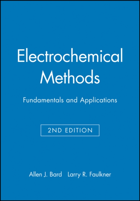 Cover of Electrochemical Methods: Fundamentals and Applicaitons, 2e Student Solutions Manual