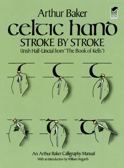 Image of Celtic Hand Stroke by Stroke (Irish Half-Uncial from