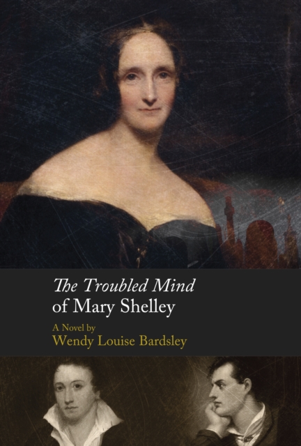 Cover of The Troubled Mind of Mary Shelley