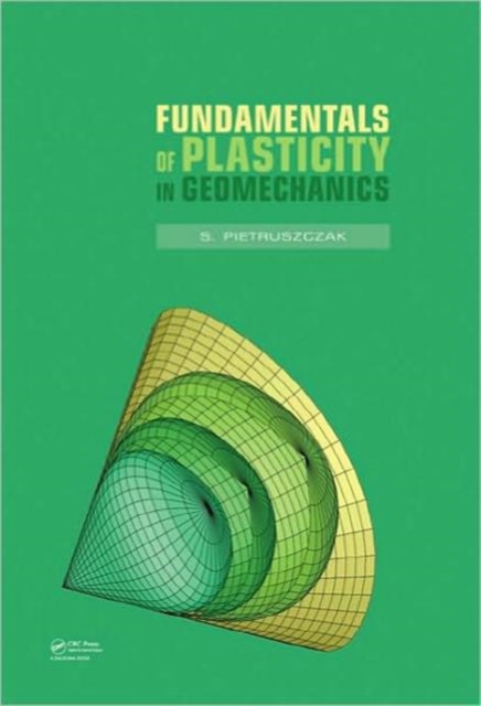 Cover of Fundamentals of Plasticity in Geomechanics