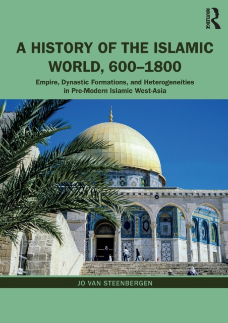 Cover of A History of the Islamic World, 600-1800