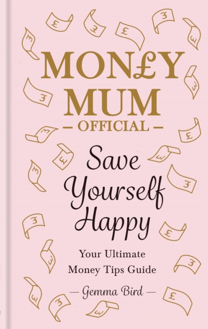 Image of Money Mum Official: Save Yourself Happy