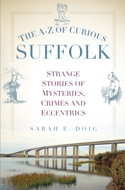 Image of The A-Z of Curious Suffolk
