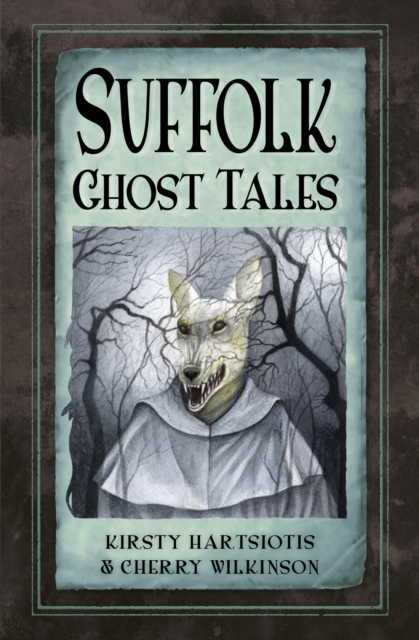 Image of Suffolk Ghost Tales