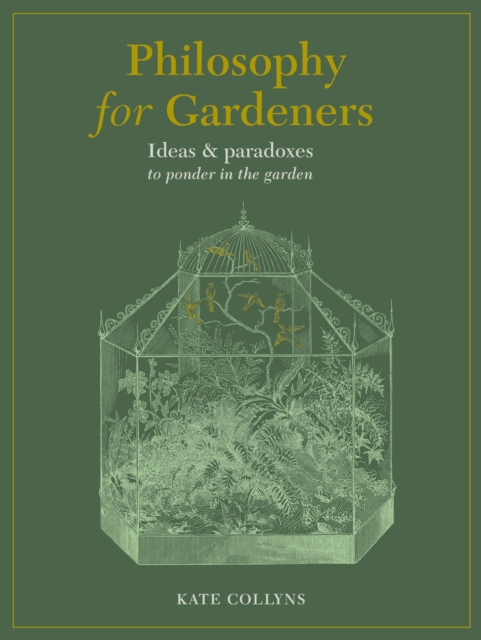 Image of Philosophy for Gardeners