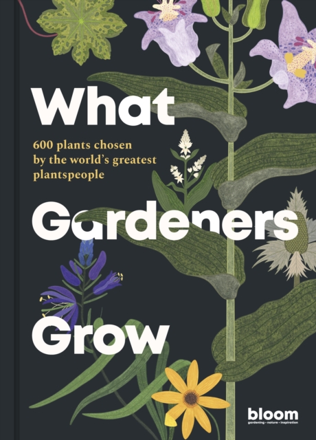 Image of What Gardeners Grow: Volume 6