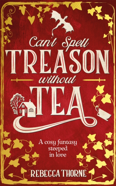 Cover: Can't Spell Treason Without Tea