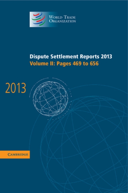 Cover of Dispute Settlement Reports 2013: Volume 2, Pages 469–656