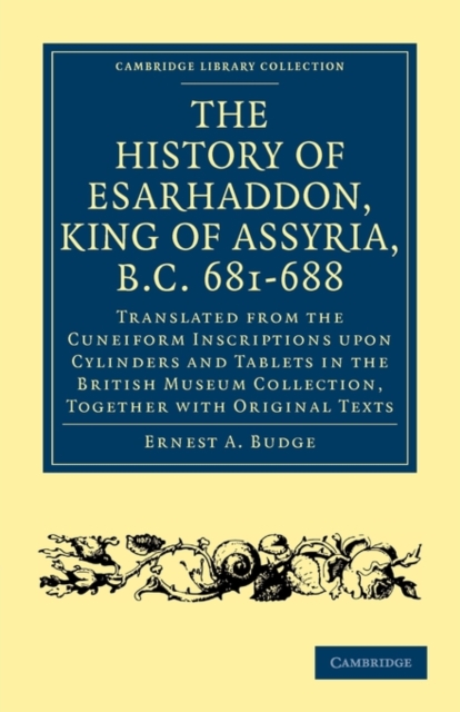 Cover of The History of Esarhaddon (Son of Sennacherib) King of Assyria, B.C. 681–688