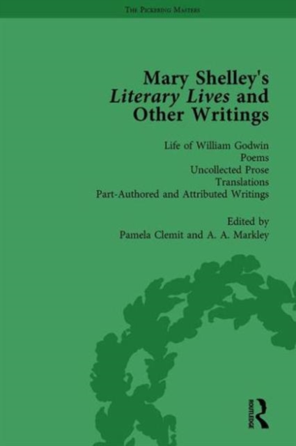 Cover of Mary Shelley's Literary Lives and Other Writings, Volume 4