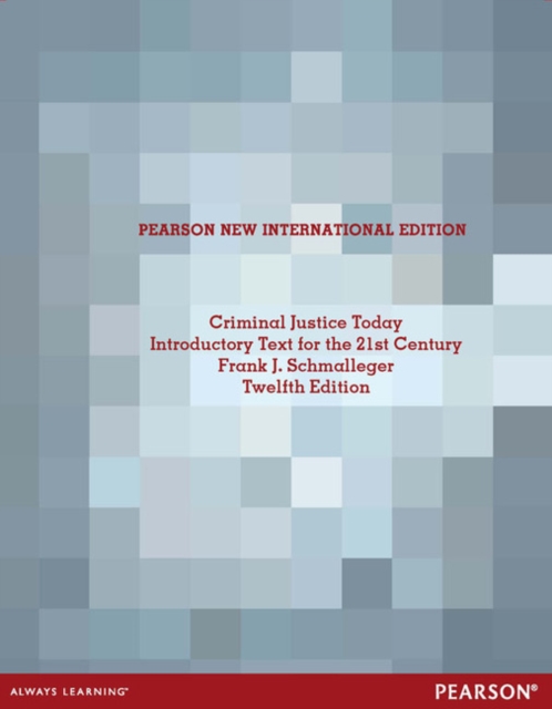 Image of Criminal Justice Today: An Introductory Text for the 21st Century