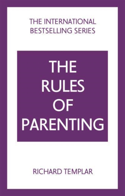 Cover of The Rules of Parenting: A Personal Code for Bringing Up Happy, Confident Children