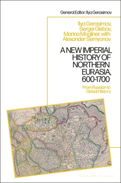 Cover of A New Imperial History of Northern Eurasia, 600-1700