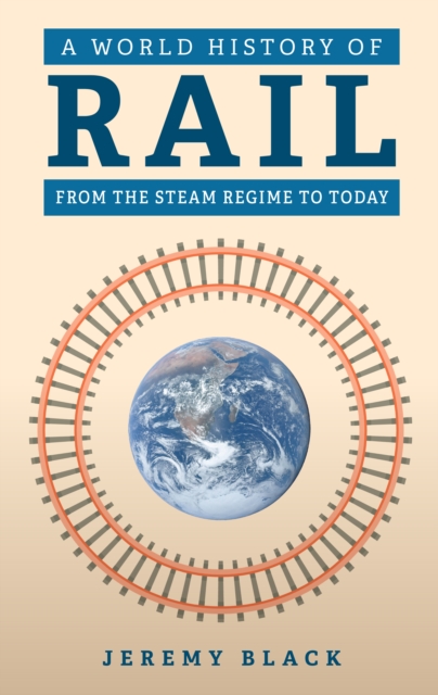 Image of A World History of Rail