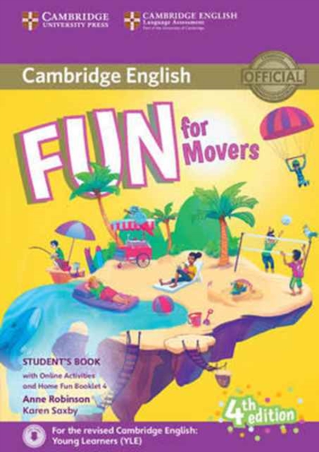 Cover of Fun for Movers Student's Book with Online Activities with Audio and Home Fun Booklet 4