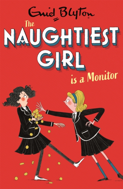 Cover: The Naughtiest Girl: Naughtiest Girl Is A Monitor