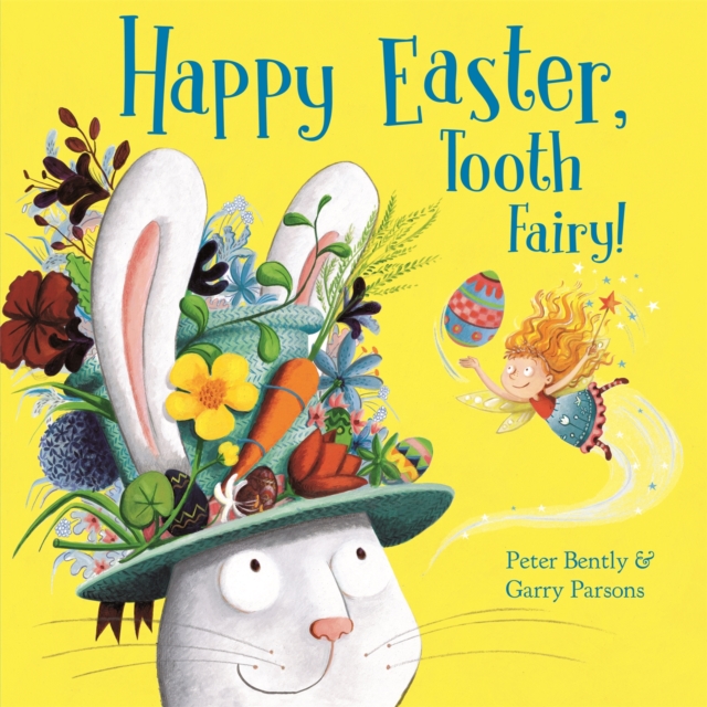 Image of Happy Easter, Tooth Fairy!
