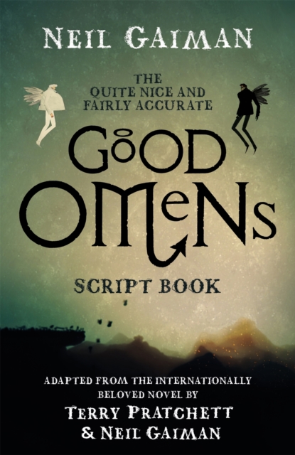 Image of The Quite Nice and Fairly Accurate Good Omens Script Book