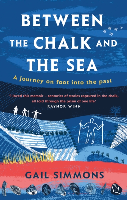 Image of Between the Chalk and the Sea