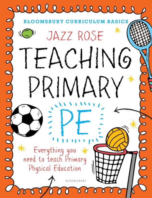 Image of Bloomsbury Curriculum Basics: Teaching Primary PE