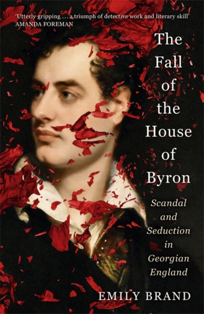 Image of The Fall of the House of Byron