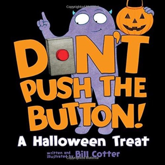 Image of Don't Push the Button! A Halloween Treat