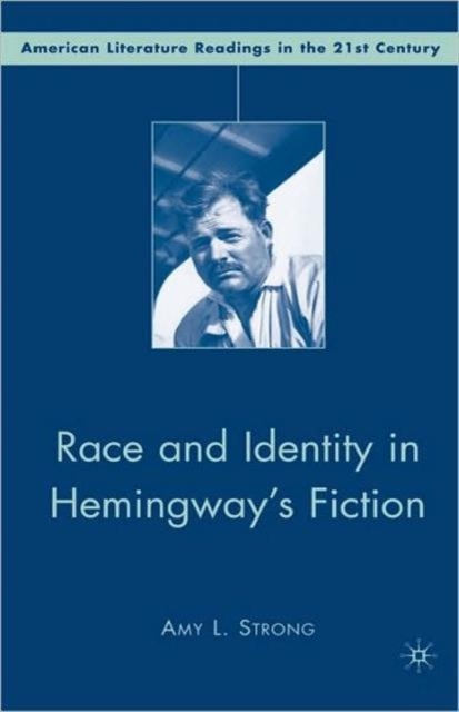 Image of Race and Identity in Hemingway's Fiction