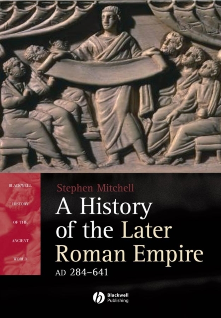 Cover of A History of the Later Roman Empire, AD 284-641