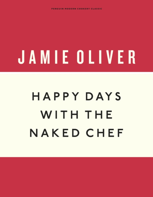 Cover: Happy Days with the Naked Chef