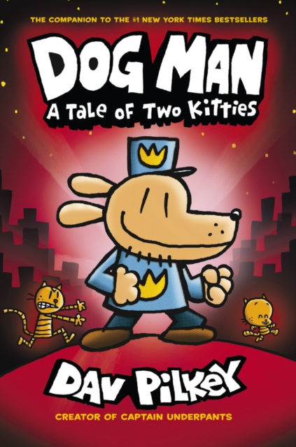 Cover: Dog Man:A Tale of Two Kitties