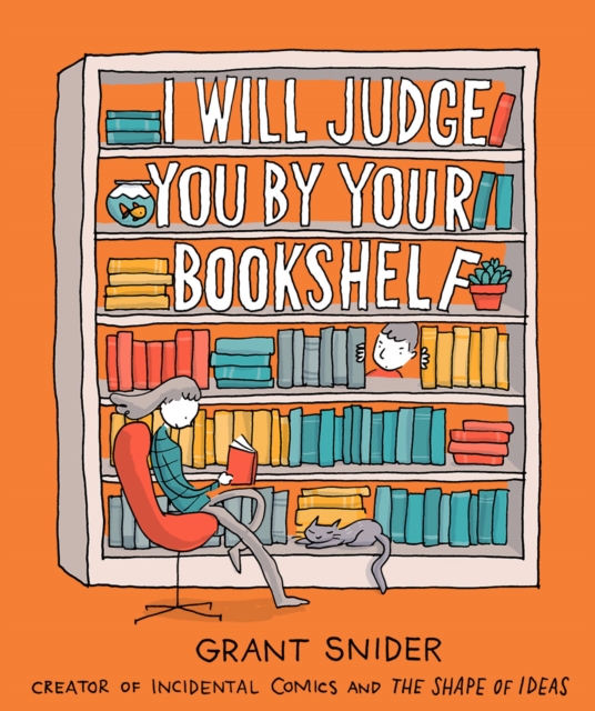 Image of I Will Judge You by Your Bookshelf